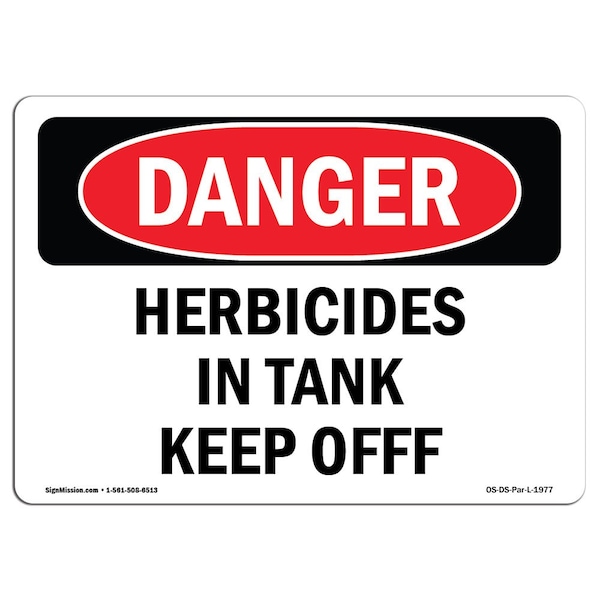 Safety Sign, OSHA Danger, 3.5" Height, Herbicides In Tank Keep Off, Landscape, 10PK
